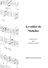 Le cahier de Nicholas pour clarinette et piano